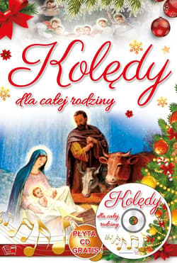 Kolędy dla całej rodziny + CD - Praca zbiorowa