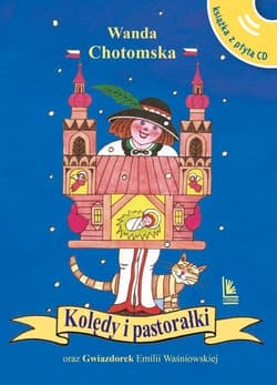 Kolędy i pastorałki - Wanda Chotomska