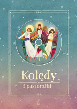 Kolędy i pastorałki + CD - Opracowanie Zbiorowe