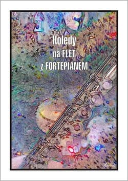 Kolędy na flet z fortepianem - Joanna Krakowska