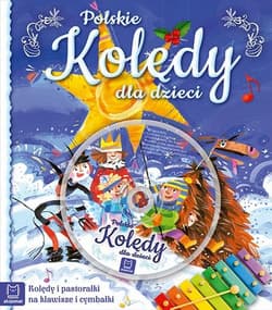 Kolędy polskie dla dzieci - Opracowanie Zbiorowe