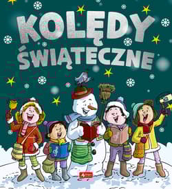 Kolędy świąteczne - Opracowanie Zbiorowe