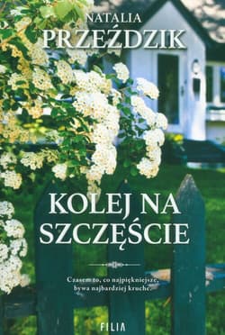Kolej na szczęście - Natalia Przeździk