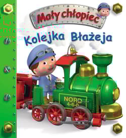 Kolejka Błażeja. Mały chłopiec - Belineau Nathalie