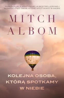 Kolejna osoba, którą spotkamy w niebie - Mitch Albom