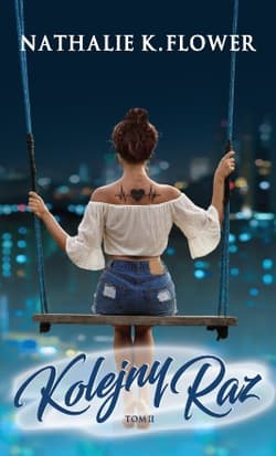 Kolejny Raz Tom 2 - Flower Nathalie K.
