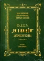 Kolekcja Ex-librisów Antoniego Ryszarda... + CD - Halina Marcinkowska, Katarzyna Podniesiona, Przem