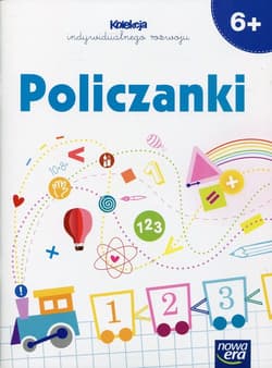 Kolekcja indywidualnego rozwoju Policzanki 6+ Edukacja matematyczna - Praca zbiorowa