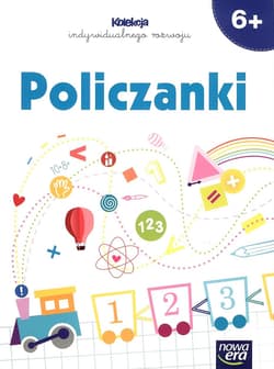 Kolekcja indywidualnego rozwoju Policzanki 6+ Edukacja matematyczna - Praca zbiorowa