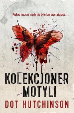 Kolekcjoner motyli - Dot Hutchison