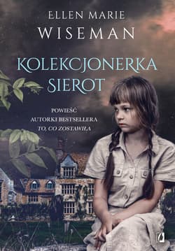Kolekcjonerka sierot - ebook - Ellen Marie Wiseman