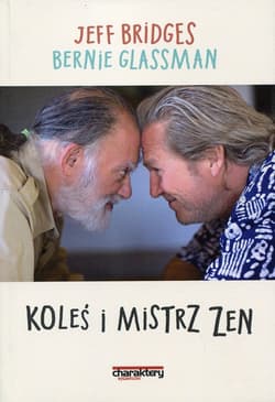 Koleś i mistrz zen - Bridges Jeff, Glassman Bernie