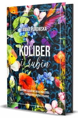 Koliber i rubin (ilustrowane brzegi) - Anna Purowska