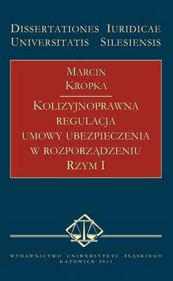 Kolizyjnoprawna regulacja umowy ubezpieczenia... - Marcin Kropka