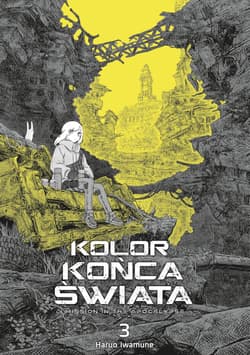 Kolor końca świata. Tom 3 - Iwamune Haruo