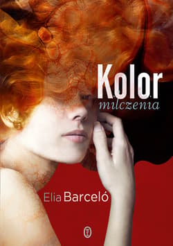 Kolor milczenia - ebook - Elia Barceló
