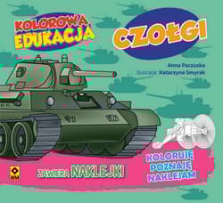 Kolorowa edukacja Czołgi - Anna Paczuska