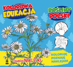 Kolorowa edukacja Rośliny Polski naklejka - Opracowanie Zbiorowe