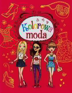 Kolorowa moda - Anna Wiśniewska