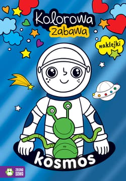 Kolorowa zabawa. Kosmos - Opracowanie Zbiorowe