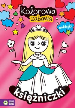 Kolorowa zabawa Księżniczki - Opracowanie Zbiorowe