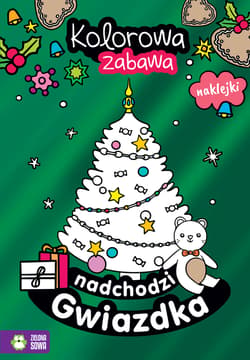 Kolorowa zabawa Nadchodzi Gwiazdka - Opracowanie Zbiorowe
