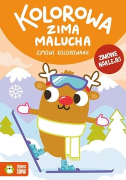 Kolorowa zima malucha Zimowe kolorowanie - Opracowanie Zbiorowe