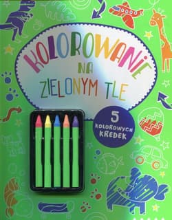 Kolorowanie na zielonym tle - Praca zbiorowa