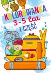 Kolorowanka 3-5 lat cz.1 - Praca zbiorowa