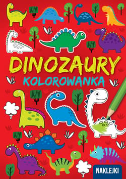 Kolorowanka A4  Dinozaury - Opracowanie Zbiorowe