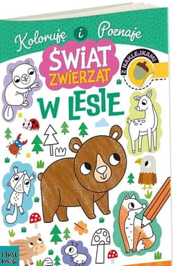 Kolorowanka a4 świat zwierząt - w lesie - Agnieszka Matz