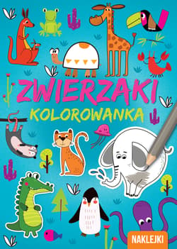 Kolorowanka A4  Zwierzaki - Opracowanie Zbiorowe