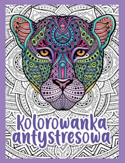 Kolorowanka antystresowa - Opracowanie Zbiorowe