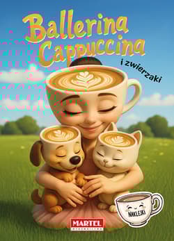 Kolorowanka Ballerina Cappuccina i zwierzaki - Agata Niemirska