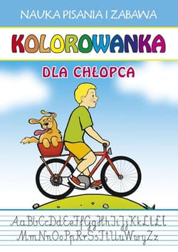 Kolorowanka. Dla chłopca. Nauka pisania i zabawa - Beata Guzowska