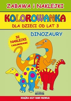 Kolorowanka dla dzieci od lat 3 Dinozaury - Piotr Kieruj