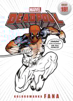 Kolorowanka fana. Marvel Deadpool - Nora Roberts