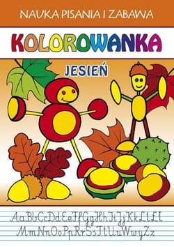 Kolorowanka. Jesień. Nauka pisania i zabawa - Beata Guzowska