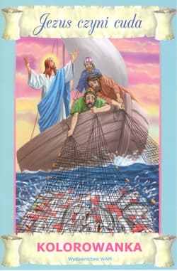 Kolorowanka. Jezus czyni cuda - Przemysław Sałamacha