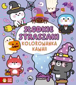 Kolorowanka Kawaii. Słodkie straszaki - Violet Peto