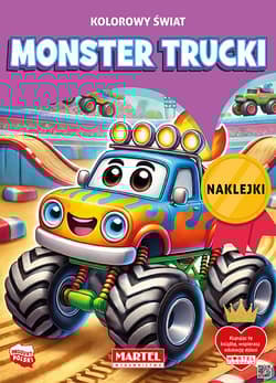Kolorowanka Kolorowy świat. Monster Trucki z naklejkami - Katarzyna Salamon