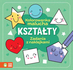 Kolorowanka malucha Kształty - Opracowanie Zbiorowe