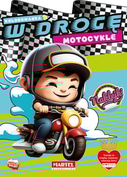 Kolorowanka Motocykle z naklejkami. W drogę - Katarzyna Salamon