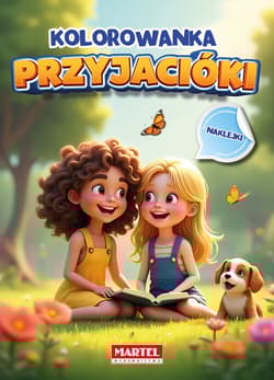 Kolorowanka Przyjaciółki z naklejkami - Maciej Ratajczyk