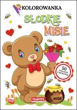 Kolorowanka Słodkie misie z naklejkami - Adam Gdula, Katarzyna Ratajszczak