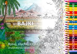 Kolorowanka - Tam gdzie mieszkaja Bajki 2