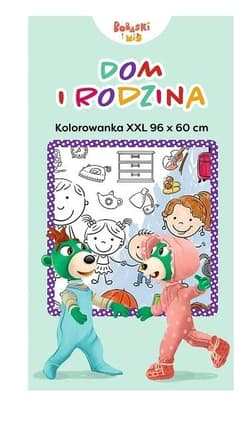 Kolorowanka XXL. Dom i rodzina