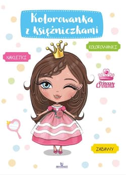 Kolorowanka z księżniczkami - Monika Matusiak