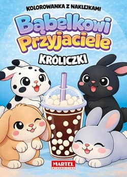Kolorowanka z naklejkami Bąbelkowi przyjaciele Króliczki - Opracowanie Zbiorowe