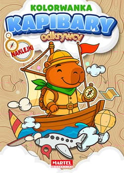 Kolorowanka z naklejkami Odkrywcy. Kapibary - Opracowanie Zbiorowe